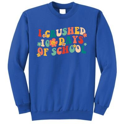 I Crushed 100 Days Of School Smarter Brighter Groovy Retro Great Gift Sweatshirt