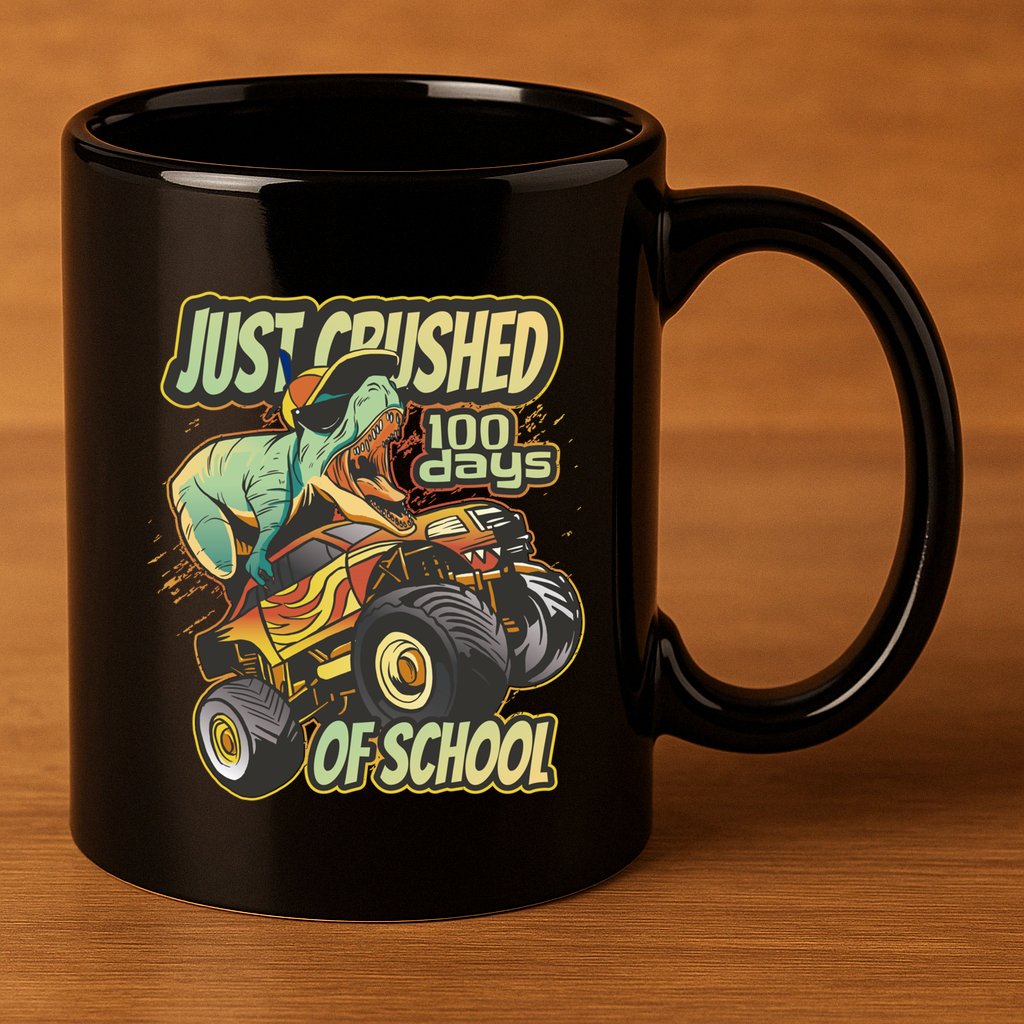 I Crushed 100 Days Of School 100th Day Tgiftrex Funny 100th Gift 11oz C Handle Ceramic Mug
