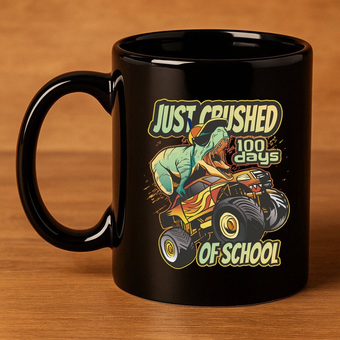 I Crushed 100 Days Of School 100th Day Tgiftrex Funny 100th Gift 11oz C Handle Ceramic Mug