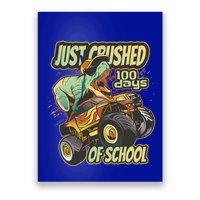 I Crushed 100 Days Of School 100th Day Tgiftrex Funny 100th Gift Poster