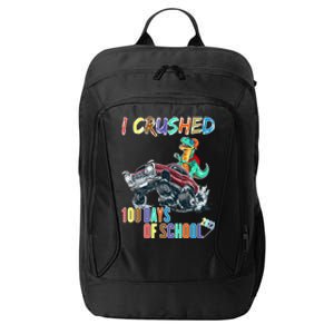 I Crushed 100 Days Of School Cute Gift City Backpack