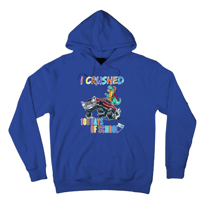 I Crushed 100 Days Of School Cute Gift Hoodie