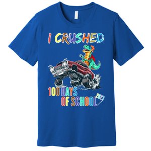 I Crushed 100 Days Of School Cute Gift Premium T-Shirt