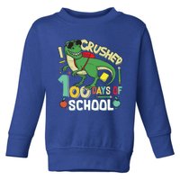 I Crushed 100 Days Of School T Rex Dinosaur Funny Great Gift Toddler Sweatshirt