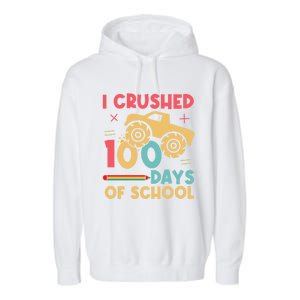 I Crushed 100 Days Of School Monster Truck Design Cute Gift Garment-Dyed Fleece Hoodie