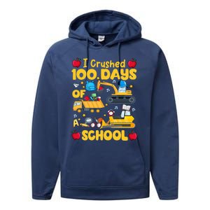 I Crushed 100 Days Of School Tee Construction Vehicle Cute Gift Performance Fleece Hoodie