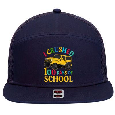 I Crushed 100 Days Of School 7 Panel Mesh Trucker Snapback Hat