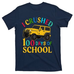 I Crushed 100 Days Of School T-Shirt