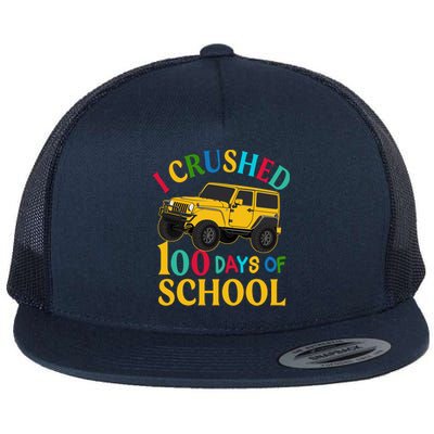 I Crushed 100 Days Of School Flat Bill Trucker Hat