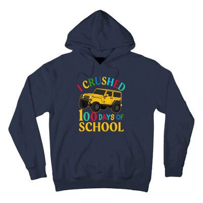 I Crushed 100 Days Of School Tall Hoodie