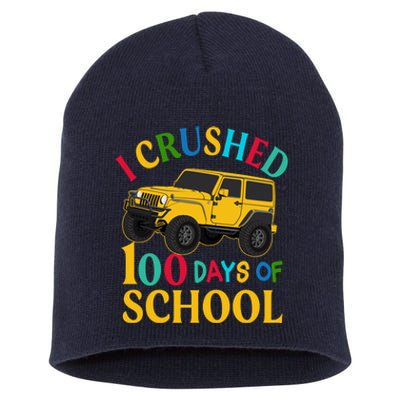 I Crushed 100 Days Of School Short Acrylic Beanie