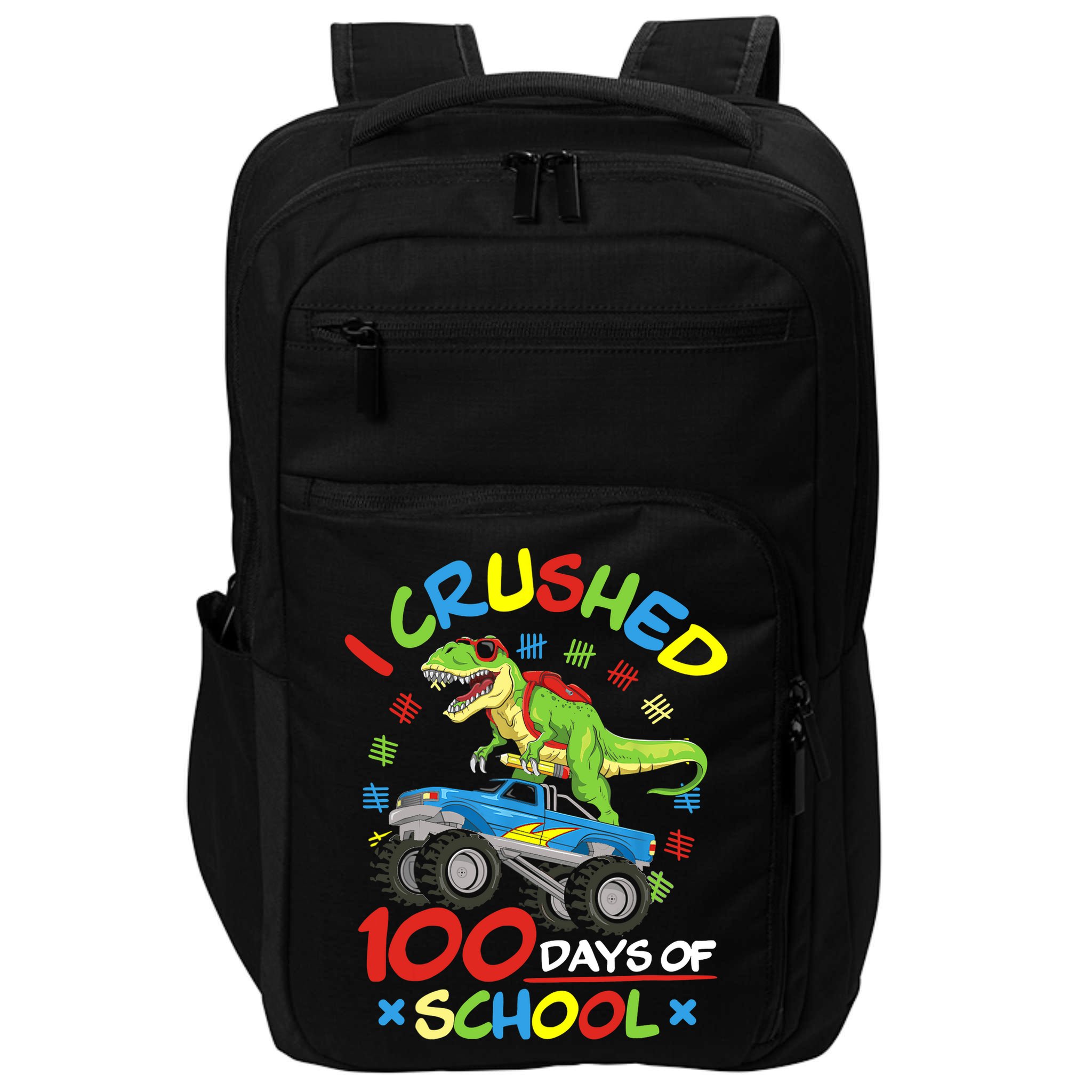 I Crushed 100 Days Of School 100th Day Of School Boys Girls Impact Tech Backpack