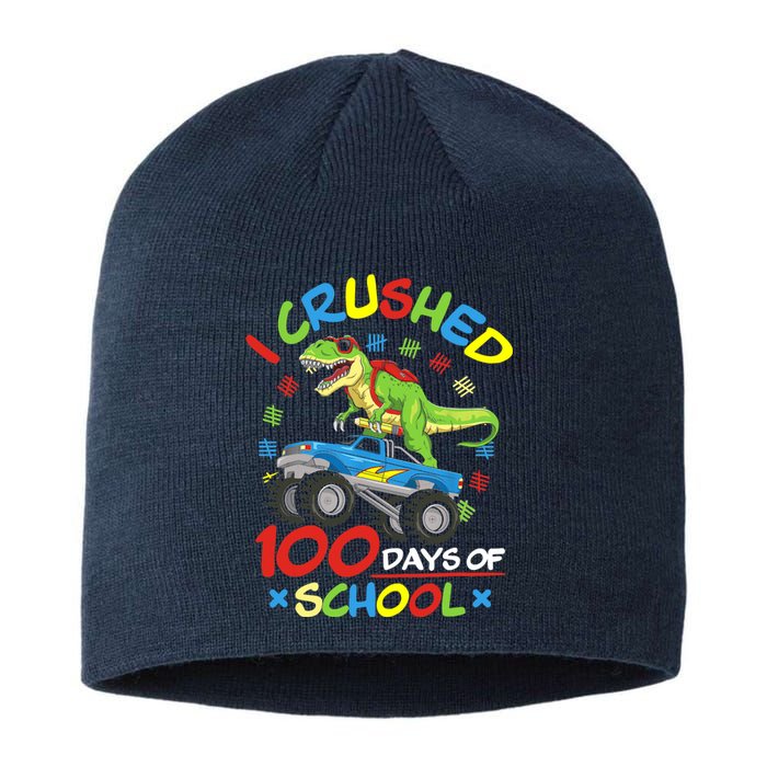 I Crushed 100 Days Of School 100th Day Of School Boys Girls Sustainable Beanie