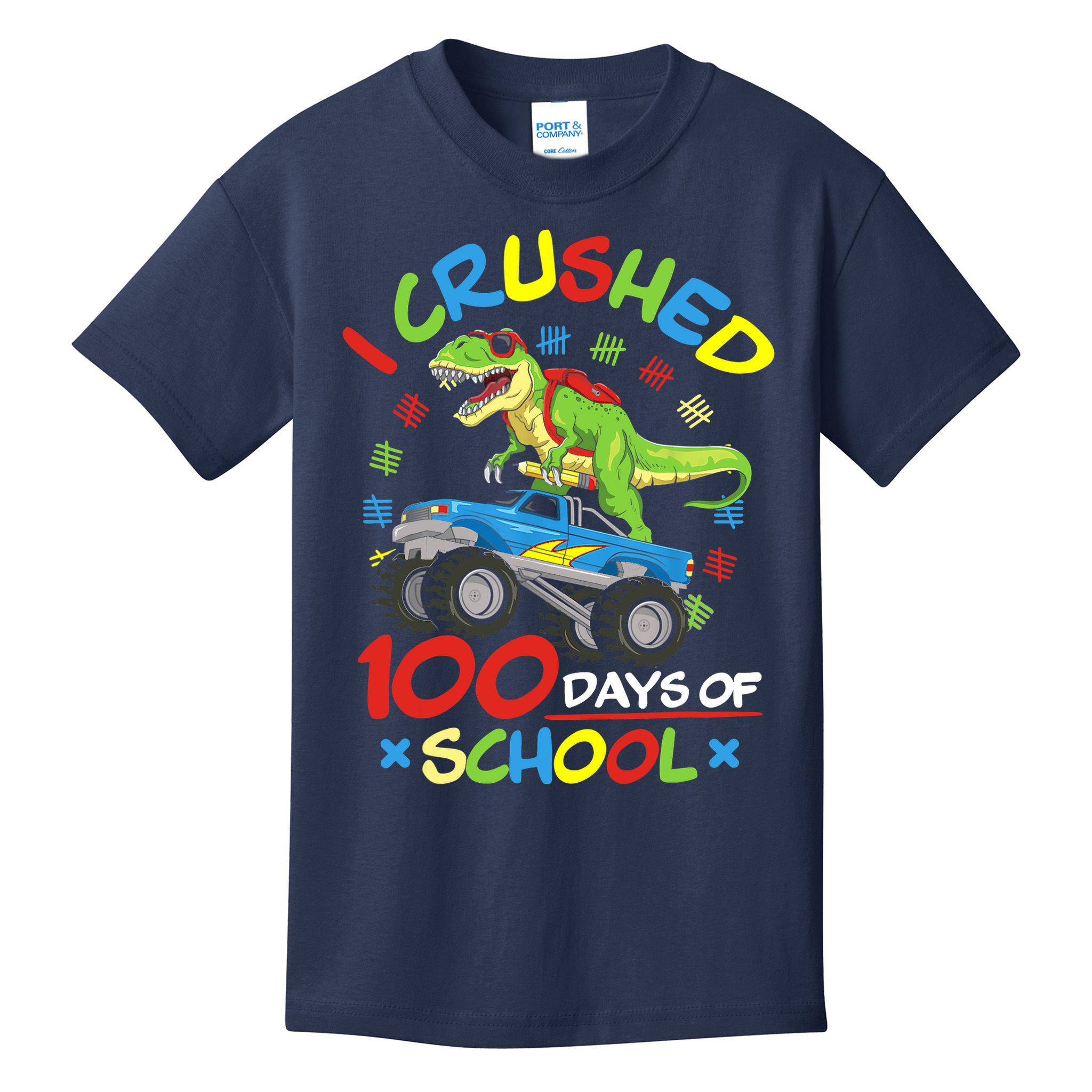 I Crushed 100 Days Of School 100th Day Of School Boys Girls Kids T-Shirt