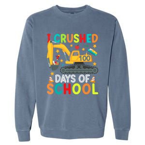 I Crushed 100 Days Of School Construction Excavator Gift Garment-Dyed Sweatshirt