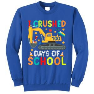 I Crushed 100 Days Of School Construction Excavator Gift Sweatshirt