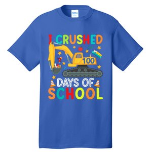 I Crushed 100 Days Of School Construction Excavator Gift Tall T-Shirt