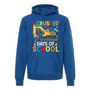 I Crushed 100 Days Of School Construction Excavator Gift Premium Hoodie