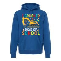 I Crushed 100 Days Of School Construction Excavator Gift Premium Hoodie