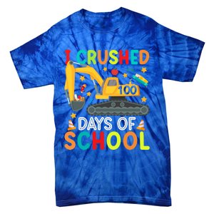 I Crushed 100 Days Of School Construction Excavator Gift Tie-Dye T-Shirt