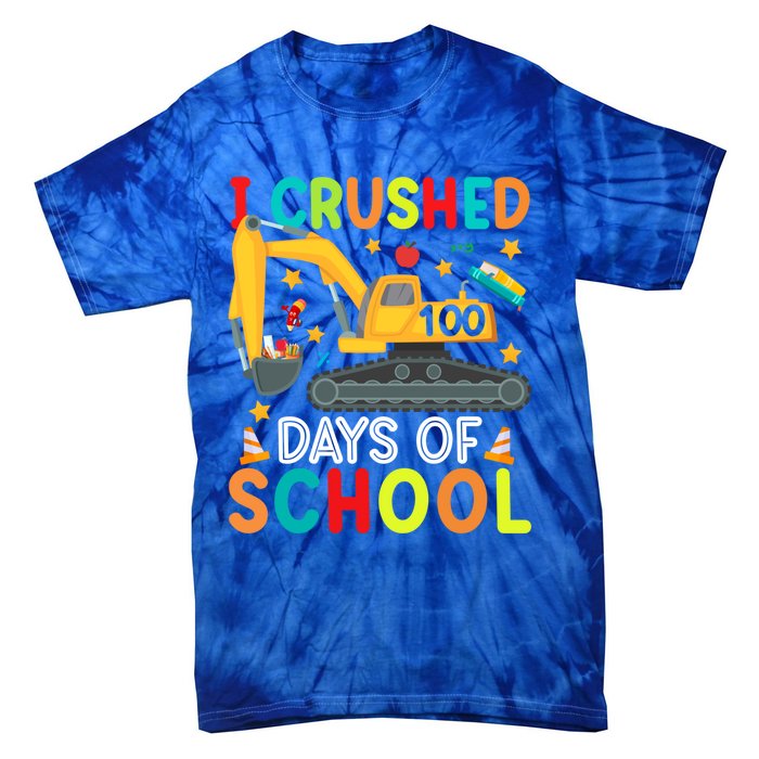 I Crushed 100 Days Of School Construction Excavator Gift Tie-Dye T-Shirt