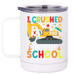 I Crushed 100 Days Of School Construction Excavator Gift 12 oz Stainless Steel Tumbler Cup