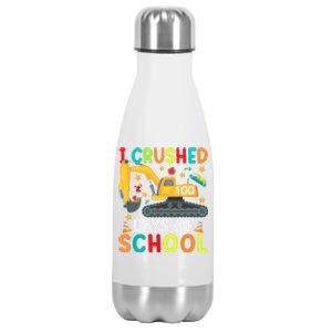 I Crushed 100 Days Of School Construction Excavator Gift Stainless Steel Insulated Water Bottle