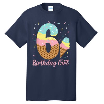 Ice Cream 6th Birthday Party Sweet 6 Years Old Tall T-Shirt