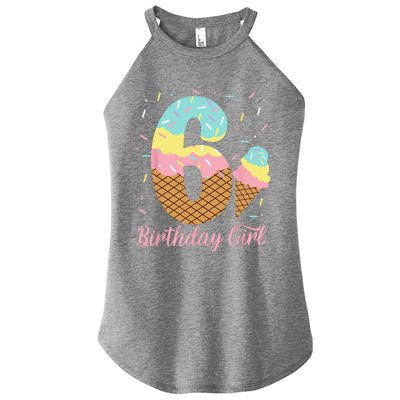 Ice Cream 6th Birthday Party Sweet 6 Years Old Women’s Perfect Tri Rocker Tank