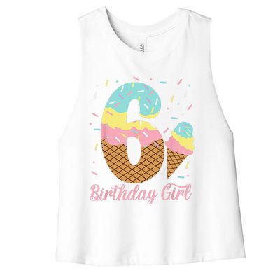 Ice Cream 6th Birthday Party Sweet 6 Years Old Women's Racerback Cropped Tank