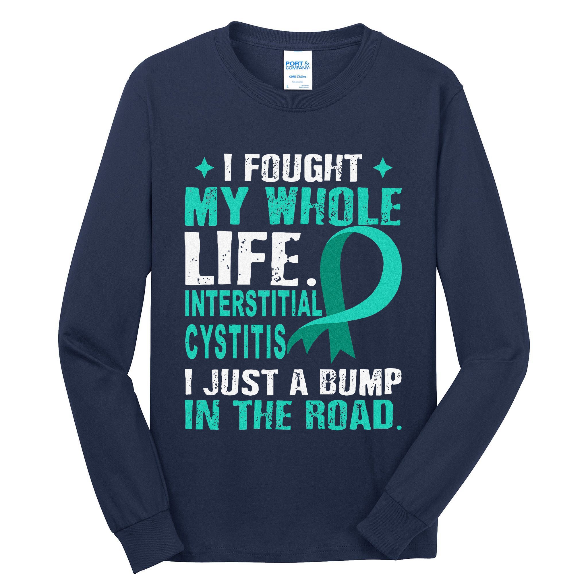 Interstitial Cystitis Awareness Teal Ribbon Support Family Tall Long Sleeve T-Shirt