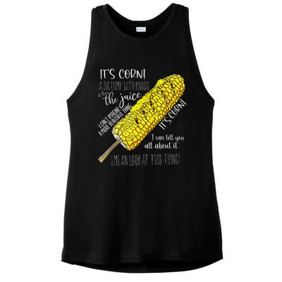 It’S Corn A Big Lump With Knobs It Has The Juice Ladies PosiCharge Tri-Blend Wicking Tank