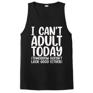 I Can’t Adult Today Funny Adulting Humor Stress Relief PosiCharge Competitor Tank