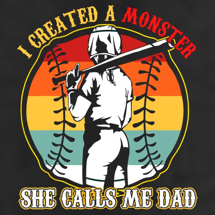 I Created A Monster She Call Me Dad Softball Baseball Lover Cool Comfort Performance Bucket Hat