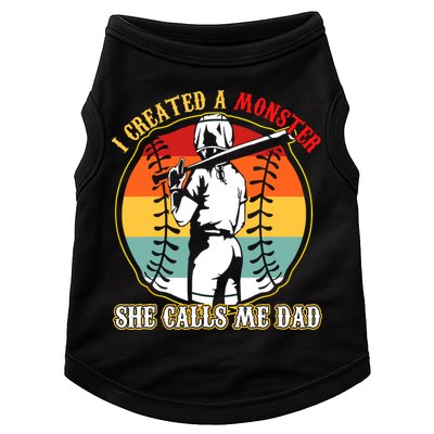 I Created A Monster She Call Me Dad Softball Baseball Lover Doggie Tank