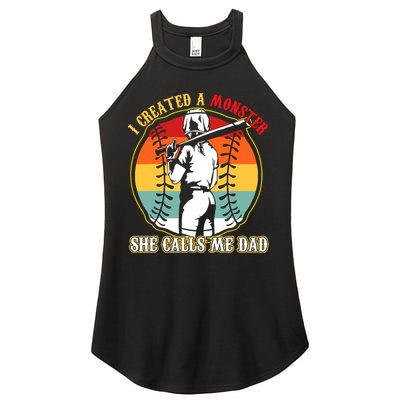 I Created A Monster She Call Me Dad Softball Baseball Lover Women's Perfect Tri Rocker Tank