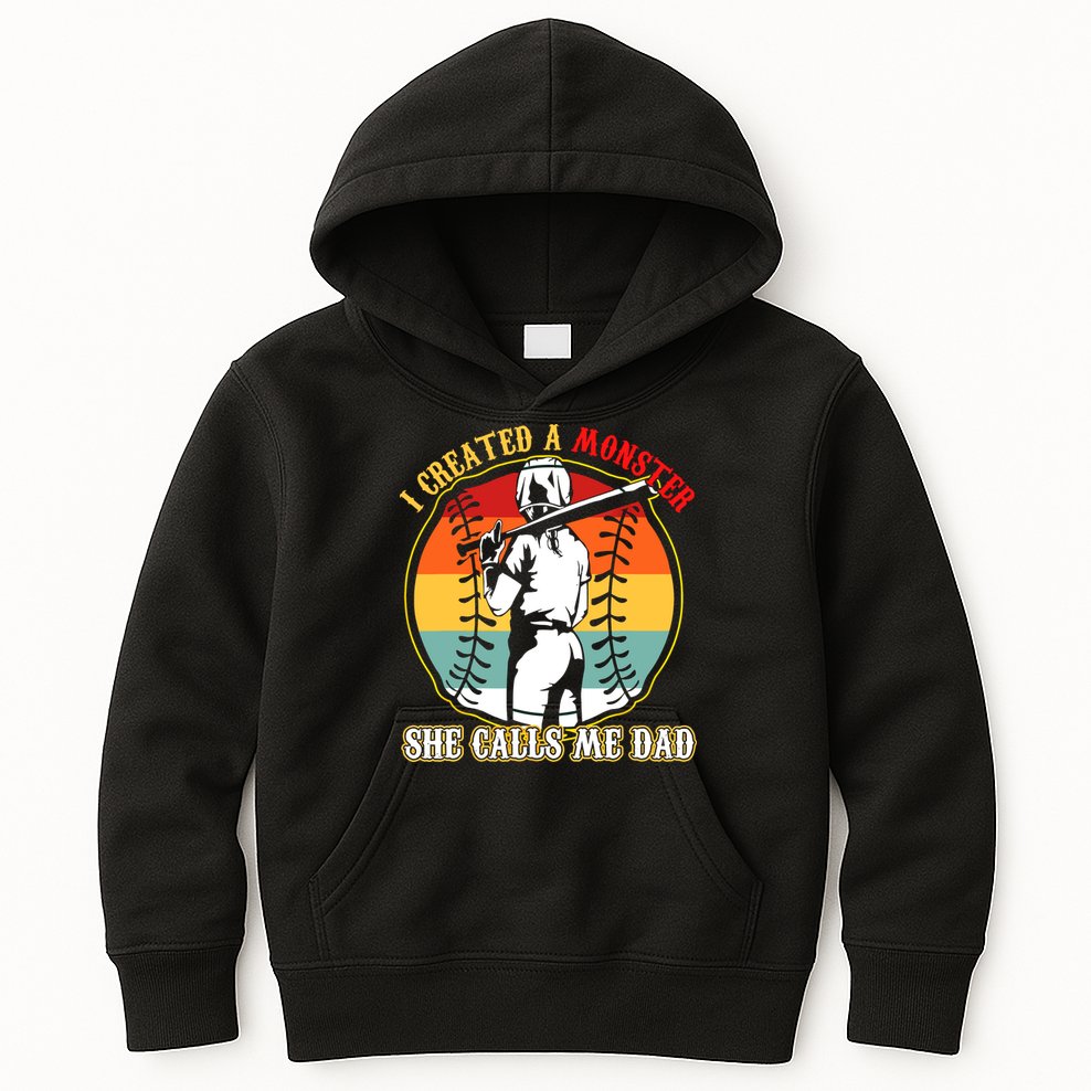 I Created A Monster She Call Me Dad Softball Baseball Lover Kids Hoodie