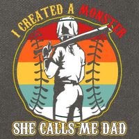 I Created A Monster She Call Me Dad Softball Baseball Lover Cotton Canvas Backpack