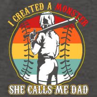 I Created A Monster She Call Me Dad Softball Baseball Lover Vector Backpack