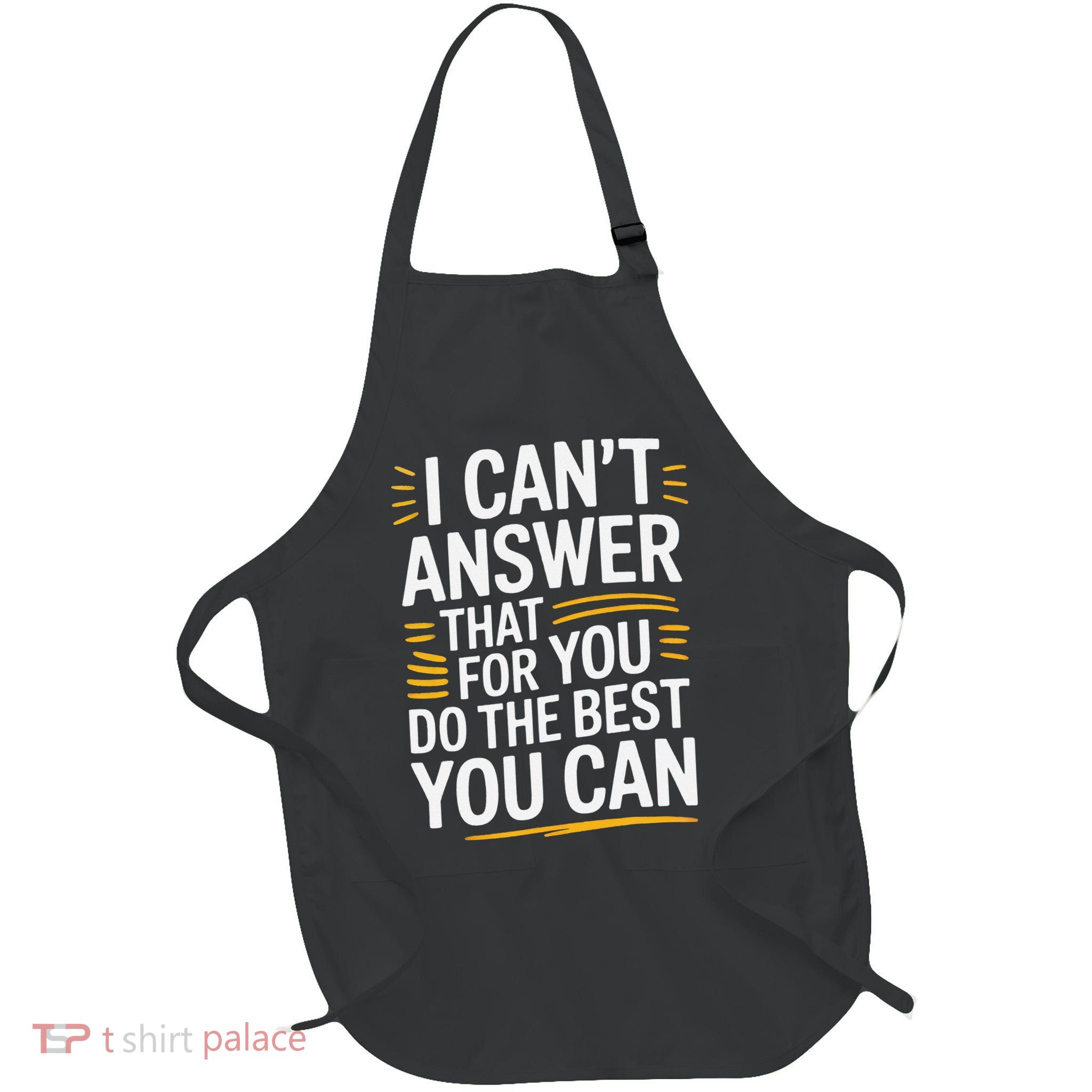 I Cant Answer That For You Staar Test Teacher Testing Day Full-Length Apron With Pockets