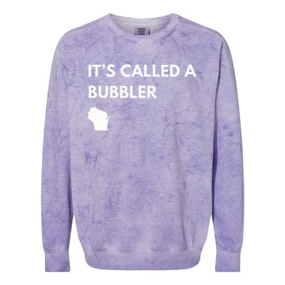 ItS Called A Bubbler Wisconsin Pride Design Colorblast Crewneck Sweatshirt