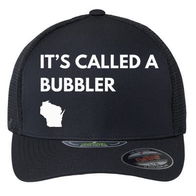 ItS Called A Bubbler Wisconsin Pride Design Flexfit Unipanel Trucker Cap