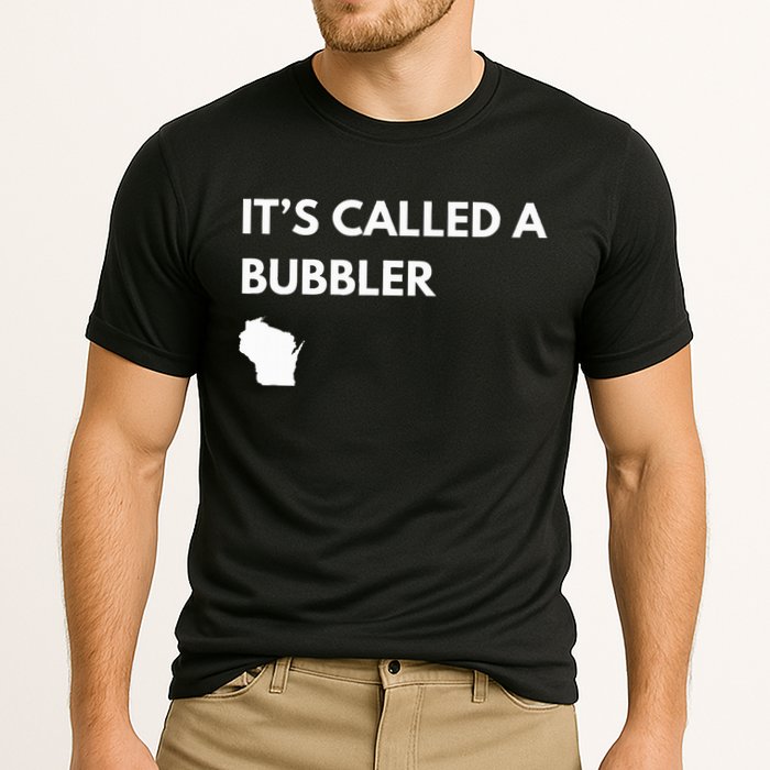 ItS Called A Bubbler Wisconsin Pride Design Performance Shirt