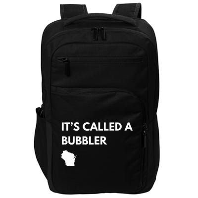 ItS Called A Bubbler Wisconsin Pride Design Impact Tech Backpack