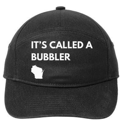 ItS Called A Bubbler Wisconsin Pride Design 7-Panel Snapback Hat