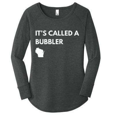 ItS Called A Bubbler Wisconsin Pride Design Women's Perfect Tri Tunic Long Sleeve Shirt