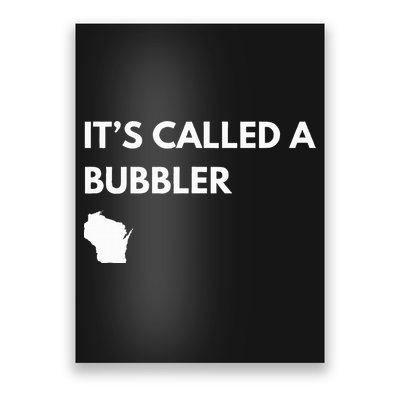 ItS Called A Bubbler Wisconsin Pride Design Poster