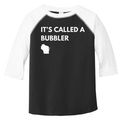 ItS Called A Bubbler Wisconsin Pride Design Toddler Fine Jersey T-Shirt