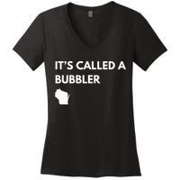 ItS Called A Bubbler Wisconsin Pride Design Women's V-Neck T-Shirt