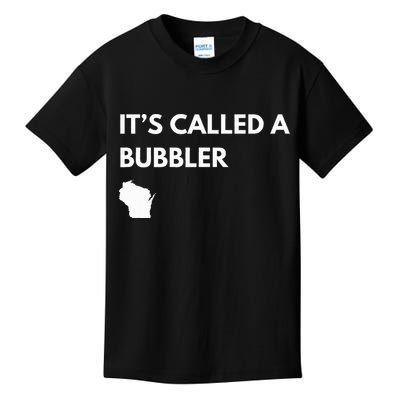ItS Called A Bubbler Wisconsin Pride Design Kids T-Shirt